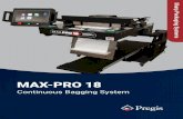 MAX-PRO 18 - PregisMAX-PRO 18 Continuous Bagging System Sharp Packaging Systems Products worth protecting deserve Pregis We are a leading manufacturer of innovative packaging solutions