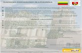 TEACHING PSYCHOLOGY IN LITHUANIA · Psychology master programmes in Lithuania cover -Educational, Organizational, Clinical, Health, Forensic, Social Psychology; they usually include
