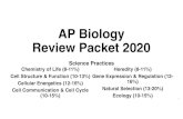 AP Biology Review Packet 2020 (Version 2-20)mdgottfried.net/apagenda/AP Biology Review Packet 2020.pdf · AP Biology Review Packet 2020 Science Practices 1 Chemistry of Life (8-11%)