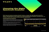 Choosing the Right Spectrum Analyzer - VIAVI Solutions · 2020-05-17 · 2 Choosing the Right Spectrum Analyzer Figure 2. Swept spectrum analyzer block diagram In Figure 2, when the