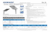 Specification Sheet SLS Solar LED Streetlight Project · SLS Series LED Solar Street Light is designed with an all-in-one streamlined design. High brightness LEDs combined with the