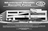 Municipal Health Benefit Fund - Arkansas · Effective December 1, 1981 (As Amended January 1, 2015) Declaration of Trust The provisions of this Municipal Health Benefit Fund Booklet