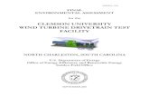CLEMSON UNIVERSITY WIND TURBINE …...Clemson University is proposing to construct and operate a Wind Turbine Drivetrain Test Facility (DTTF) at the Clemson University Research Institute