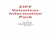 EIFF Volunteer Information Pack · International Film Festival is the world’s longest continually running film festival. EIFF provides a showcase for outstanding new films; a meeting