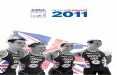 Promoting excellence - Triathlon England · One of my season highlights had to be the weekend of the Dextro Energy Triathlon ITU World Championship London presented by Tata Steel.