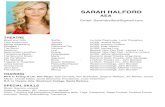 Sarah Halford Resume - University of California, San Diego · SARAH HALFORD AEA Email: Sarahjhalford@gmail.com THEATRE Blood and Gifts Staffer La Jolla Playhouse, Lucie Tiberghien