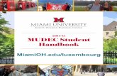 2014-15 MUDEC Student Handbook - Miami University · activities from prominent Europeans remain unique features of the ... microwaves, refrigerators, and a small dining area. The