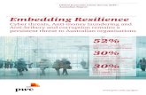 Embedding Resilience - PwC...Embedding Resilience Cyber threats, Anti-money laundering and Anti-bribery and corruption remains a persistent threat to Australian organisations Global