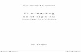 El e-learning en el siglo XXi - torrossa · D. R. Garrison y T. Anderson El e-learning en el siglo xxi Investigación y práctica O C TA E D R O. Colección Recursos, n.o 57 Título: