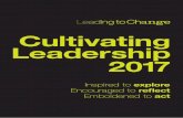 Cultivating Leadership - Leading to Changeleadingtochange.co.uk/images/CultivatingLeadership2017Brochure.pdf · Cultivating Leadership is a 7-day development course for established