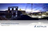 FY16 Results Presentation - Astaldi · 2017-03-14 · FY16 Results Presentation March 14, 2017 Muskrat Falls Hydro Plant, Canada. Agenda 2 2016 Highlights Q4 & FY16 results Appendix