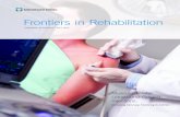Frontiers in Rehabilitation - Cleveland Clinic · excellent relief. After eight weeks he had no pain in the shoulder and started physical therapy. By 16 weeks, he had returned to