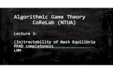 Al ith iAlgorithmic Game Theory CoReLab (NTUA) ... Al ith iAlgorithmic Game Theory CoReLab (NTUA) Lecture