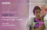 Technology Vision for Insurance 2016 People First...2016 Accenture Technology Vision: The Evolution From Digitally Disrupted to Digital Disrupter Digital Insurance Era: Stretch ...