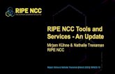 RIPE NCC Tools and Services - An Update · RIPE Atlas Anchors • 650+ anchors connected • 250+ of these are VM anchors -A non-hardware option for anchor hosts 4 Anchors are probes