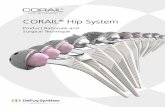 Product Rationale and Surgical Technique · 2020-01-17 · 3 DePuy Synthes CORAIL Hip System Product Rationale and Surgical Technique Formation of a bone trabecula in the periprosthetic