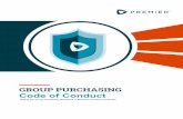 GROUP PURCHASING Code of Conduct - Premier · group purchasing In providing group purchasing services, Premier serves first the interests of member hospitals and health systems and,