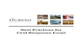 Best Practices for First Response Email - Zicasso€¦ · First Response email. Keeping your email professional, concise, and well worded is the key to successful business correspondence.