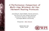 A Performance Comparison of Multi-Hop Wireless Ad Hoc ...web.cs.wpi.edu/~rek/IoT/MANET_Routing_F15.pdf · Introduction •Mobile Ad Hoc Networks (MANETs) –Have useful applications