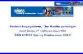 Patient Engagement, The Mobile paradigm CSO HIMSS Spring ...csohio.himsschapter.org/sites/himsschapter/files/ChapterContent/cs… · Patient Engagement, The Mobile paradigm David