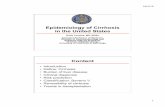 Loomba Epidemiology of Cirrhosis in the United States€¦ · Epidemiology of Cirrhosis in the United States Rohit Loomba, MD, MHSc Assistant Professor of Medicine, ... cirrhosis