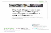 Digital Organization Design Challenges: Prototype Solutions and … · Digital Organization Design Challenges: Prototype Solutions and Integration . Chris Worley (USC), Sue Mohrman