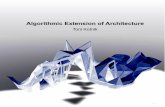 Algorithmic Extension of Architecture - ETH Zwiki.arch.ethz.ch/twiki/pub/MAS0506stu/NDSToniKotnik/ToniKotnik_… · only for number crunching, and already by the mid-1990s architectural
