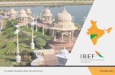 MAHARASHTRA - IBEF · The state’s per capita GSDP^ at current price was US$ 2,545 in 2015-16. The per capita GSDP of Maharashtra grew at a CAGR of 9.16% between 2005-06 and 2015-16.