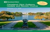 Cleveland Clinic Epilepsy Update and Review Course€¦ · 6. Discuss epilepsy management in women of childbearing age 7. Describe treatment options for patients with medically refractory