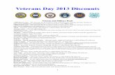 Veterans Day 2013 Discounts · 2014-08-29 · Veterans Day 2013 Discounts Veteran and Military Deals 1-800-flowers.com – 20% discount for all members of the Armed Forces, ... Banana