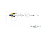 Revised January 2014 · 2010 Kent State University Information Services Strategic Plan 2015 Revised January 2014 8 Strategic Goal #1: Enable Student Success Enable student success