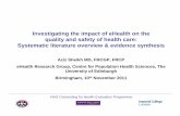 Investigating the impact of eHealth on the quality and ...€¦ · quality and safety of health care: Systematic literature overview & evidence synthesis Aziz Sheikh MD, FRCGP, FRCP