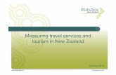 Measuring travel services and tourism in New Zealand...Travel in the New Zealand economy Different measures for travel and tourism How are travel and tourism statistics compiled? Publications
