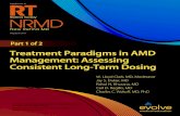 Treatment Paradigms in AMD Management: Assessing ...€¦ · Treatment Paradigms in AMD Management: Assessing Consistent Long-Term Dosing W. Lloyd Clark, MD, Moderator Jay S. Duker,