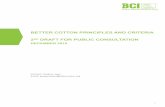 BETTER COTTON PRINCIPLES AND CRITERIA 2 DRAFT FOR …€¦ · BETTER COTTON PRINCIPLES AND CRITERIA 2. ND. DRAFT FOR PUBLIC CONSULTATION. DECEMBER 2016. Contact: ... The results of