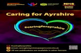 Caring for Ayrshire - NHS Ayrshire and Arran€¦ · the future. Over the coming months, we will be meeting members of the public, staff and other stakeholders to hear ideas on how