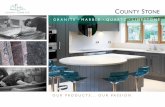 GRANITE MARBLE QUARTZ LIMESTONE · County Stone Granite is an accredited applicator of Dry-Treat Stain ProofTM. Worktops sealed by County Stone Granite come with a fifteen year product