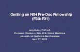 Getting an NIH Pre -Doc Fellowship (F30/F31)...research experience that make perfect sense for you (and only you), given your previous training and research experience and your career