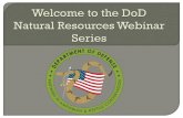 Welcome to the DoD Natural Resources Webinar Series...Lizards. 74. 27. Snakes. 102. 34: Turtles. 37. 10. Crocodiles/ Alligators. 3. 0: Total. 336. 106. The herpetofauna species confirmed