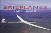 Sailplanes 1965 - 2000 - Amazon S3 · the numbers of sailplane pilots, even some decline. Established manufacturers have had difficulties. Some long-established firms gave up glider