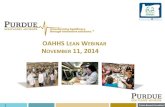 OAHHS LEAN WEBINAR NOVEMBER 11, 2014 · Takt time; cycle time . Fishbone; 5 Why . Opportunity prioritization Risk/Frequency . Affinity diagram . ... - Compare actual to planned -