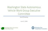 Washington State Autonomous Vehicle Work Group Executive ......1:00 Introductions, Expectations & Priorities ... Reema Griffith Executive Director Washington State Transportation Commission