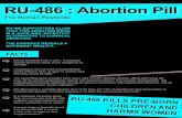 RU-486 : Abortion Pill - Campaign Life Coalition · 2017-05-17 · RU-486 causes a complete abortion 91% of the time, but 7.9% of patients will also need surgery to complete the abortion,