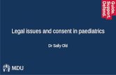 Legal issues and consent in paediatrics · © MDU Services Limited 2019 • Current legislation and guidance • Who can consent to treatment • Refusing treatment –what are a