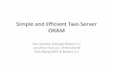 Simple and Efficient Two-Server ORAM - Asiacrypt · • Computation time is not likely to be the bottleneck on reasonable data sizes. • [DS] Demonstrate this empirically in another