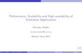 Performance, Scalability and High-availability of …Performance, Scalability and High-availability of Enterprise Applications Miroslav Bla sko miroslav.blasko@fel.cvut.cz Winter Term