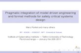 Pragmatic integration of model driven engineering and ...tarmo/tsem10/pantel-slides.pdf · Safe MDE concerns Plan 1 Safe MDE concerns 2 Certiﬁcation and Qualiﬁcation 3 Application