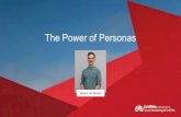 The Power of Personas - Griffith University€¦ · A persona makes it easierfor you to build meaningfulcontent Hypothetical archetype of real users (Pruit& Adlin, 2006, p.11) The
