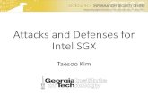 Attacks and Defenses for Intel SGX - Technion€¦ · Revisited: Intel SGX 101 •“Practical” TEE implementation by Intel •Extending x86 Instruction Set Architecture (ISA) –Native