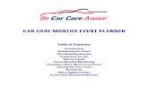 CAR CARE MONTHS EVENT PLANNER · . While this planner focuses on car care events, there are additional ways to show your support for Car Care Months through the following: • Signage